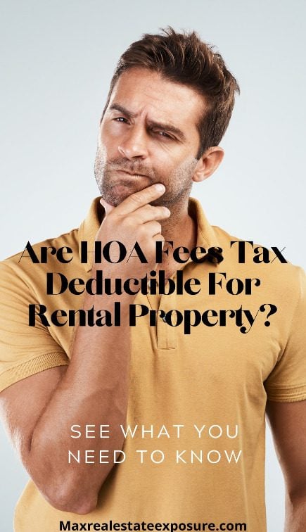 Are HOA Fees Tax Deductible For Rental Property
