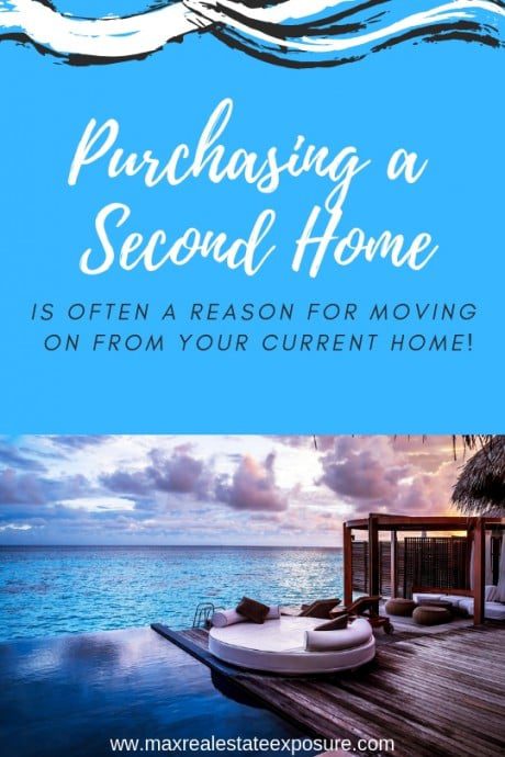 Buying a Second Home is a Reason For Moving