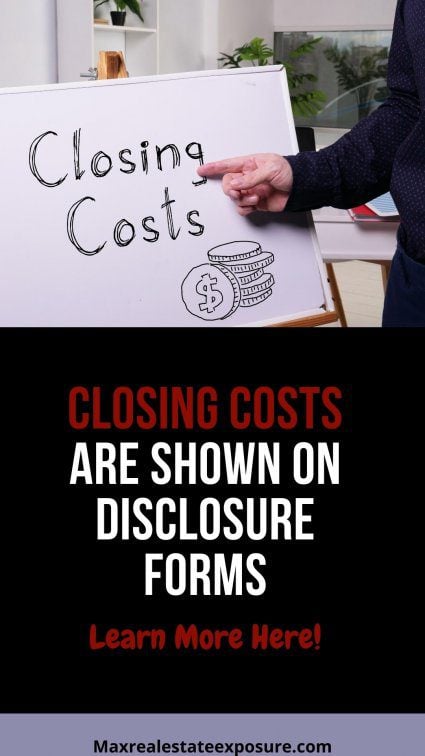 Closing Costs Are Shown on Disclosure Forms