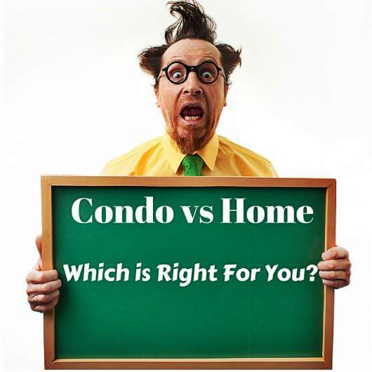 Buying a Condo vs a Home