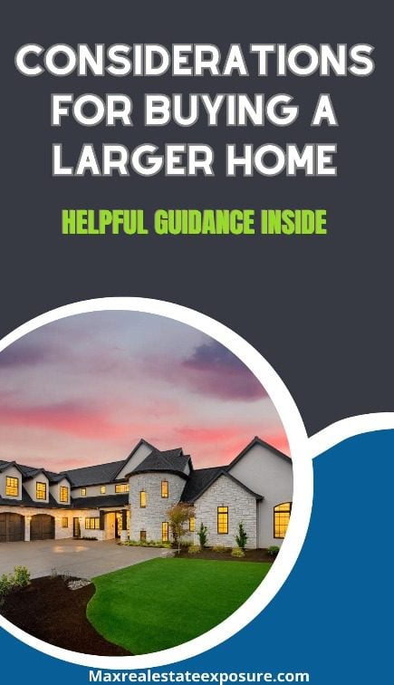 Considerations For Buying Bigger Houses