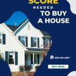 Credit Score Needed to Buy a House