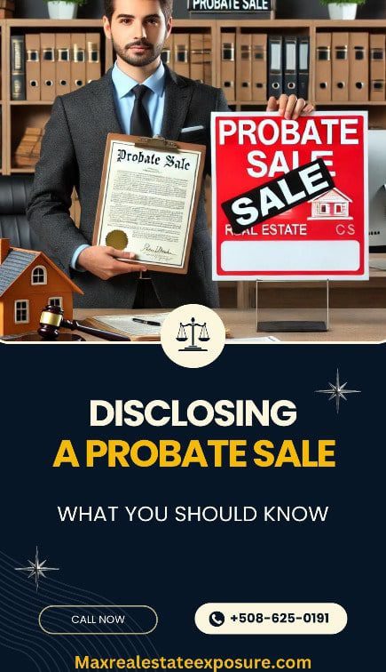 Disclosing a Probate Sale