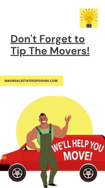 Don't Forget to Tip The Movers