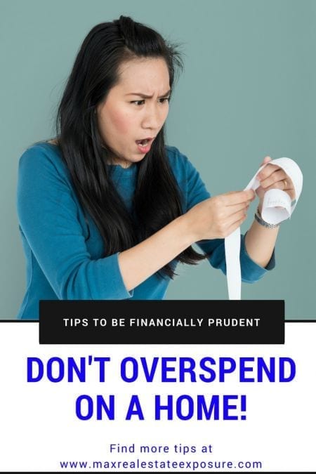 Don't overspend on a home!