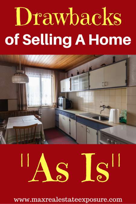 Drawbacks of Selling a Home As Is