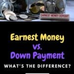 Earnest Money vs Down Payment