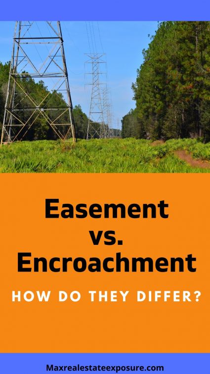 Easement vs. Encroachment