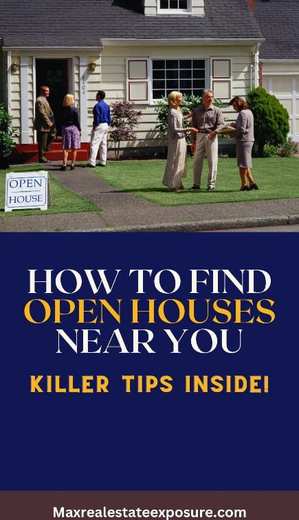 Find Open Houses Near Me