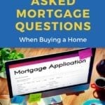 Frequently Asked Mortgage Questions When Buying a Home