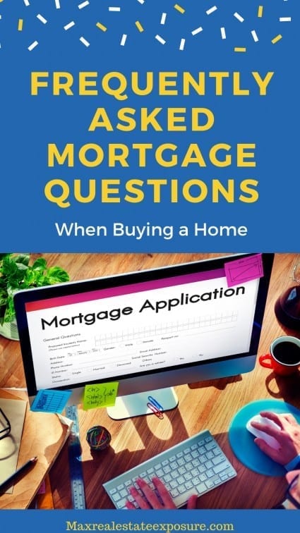 Frequently Asked Mortgage Questions When Buying a Home