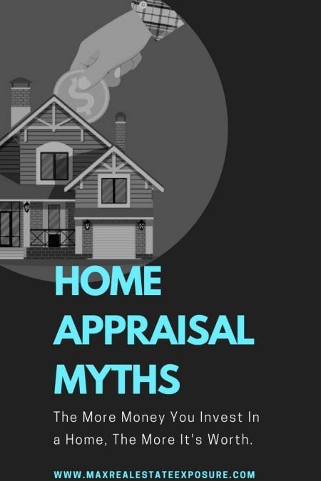 Home Appraisal Myths