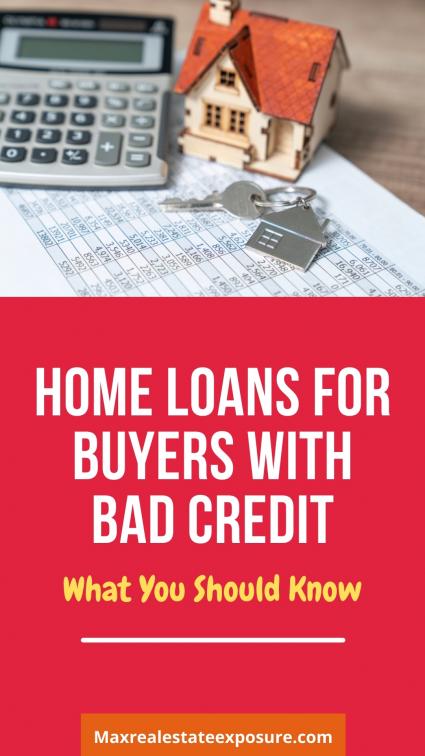Loan for a home with bad credit