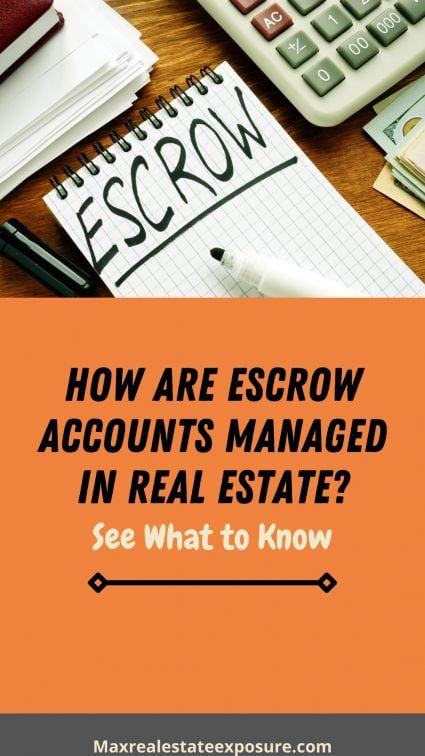 How Are Escrow Accounts Managed
