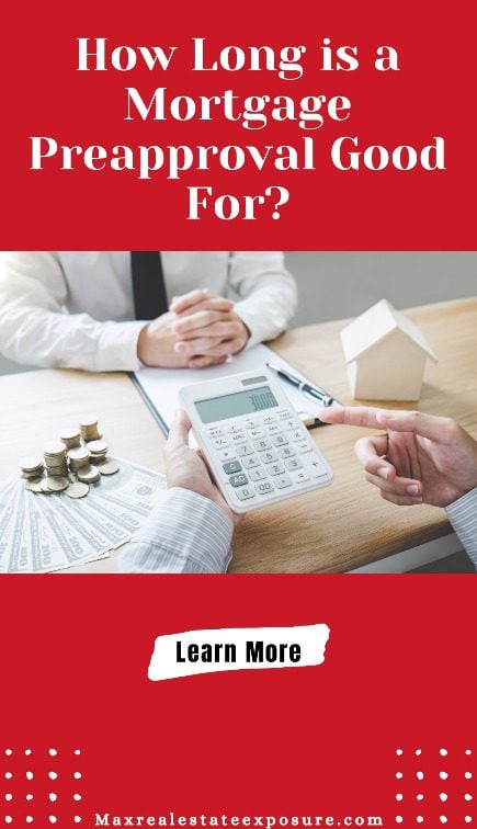 How Long is a Mortgage Preapproval Good For