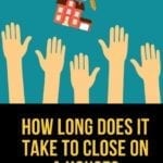 How Long to Close on a House