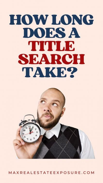 How Long to Complete a Title Search