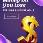 How Much Money Do You Lose Selling a House As Is