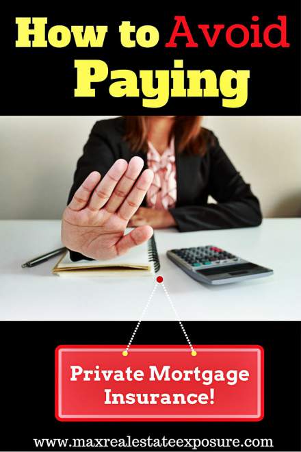 How to Avoid Paying Private Mortgage Insurance