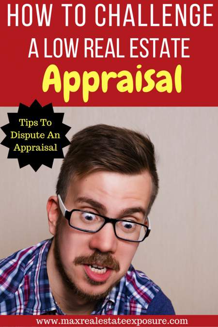 How to Challenge a Low Real Estate Appraisal 