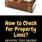 How to Check For Property Liens