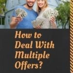 How to Deal With Multiple Offers and Bidding Wars