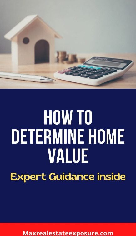 How to Determine Home Value