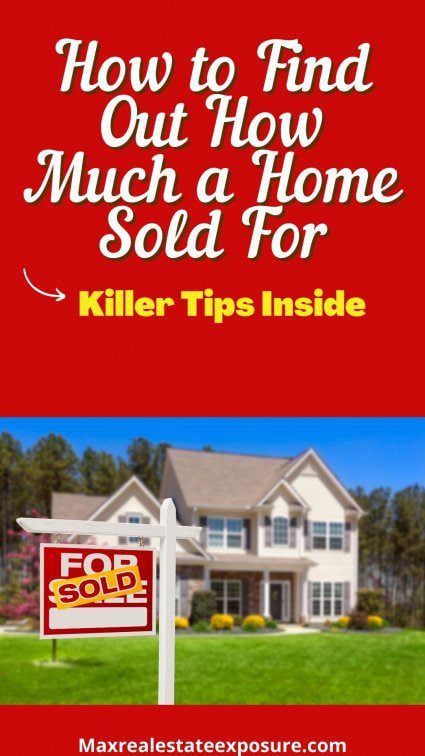 How to Find Out How Much a Home Sold For