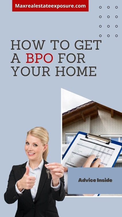 How to Get a BPO For a Home