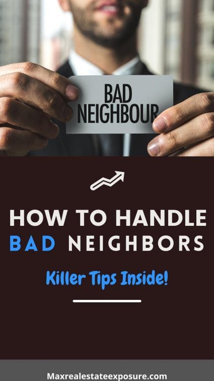 How To Deal With Bad Neighbors