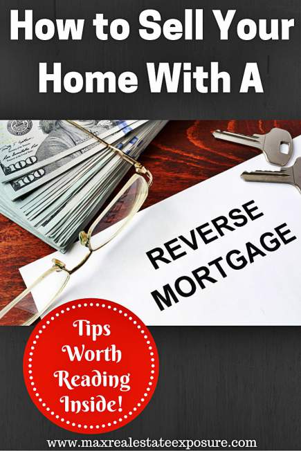How to Sell a Home With a Reverse Mortgage
