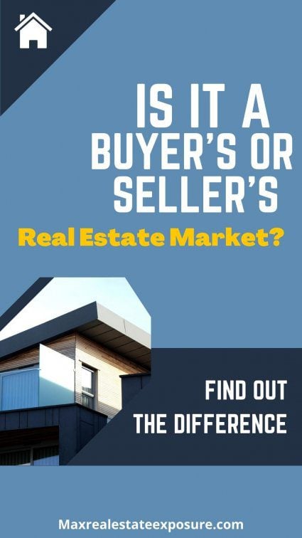 Is it a Buyer's or Seller's Real Estate Market