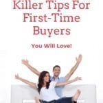 Killer Tips For First-Time Buyers