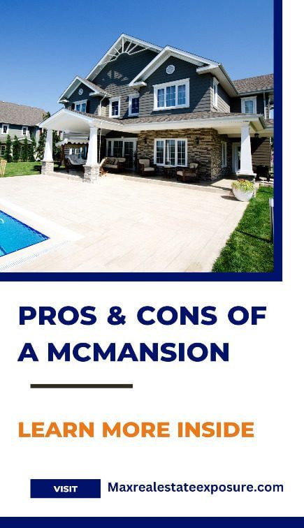 McMansion Pros and Cons