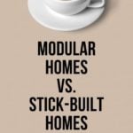 Modular Home vs Stick Built Home