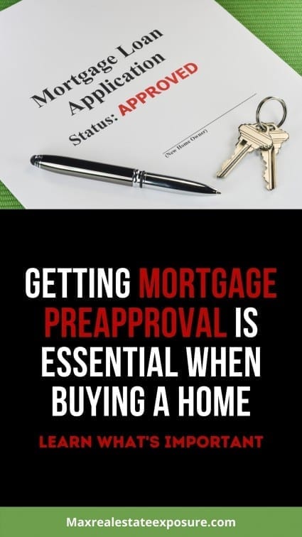 Mortgage Preapproval is Necessary When Buying a Home