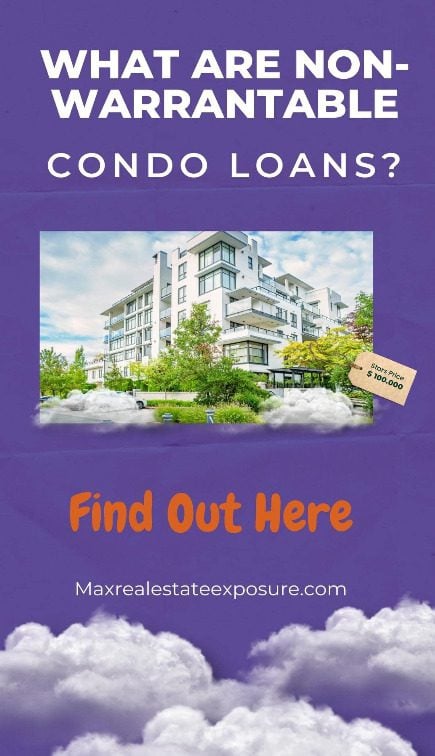 Non Warrantable Condo Loans