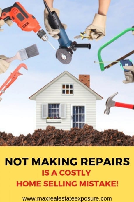 Not Making Repairs is a Home Selling Mistake
