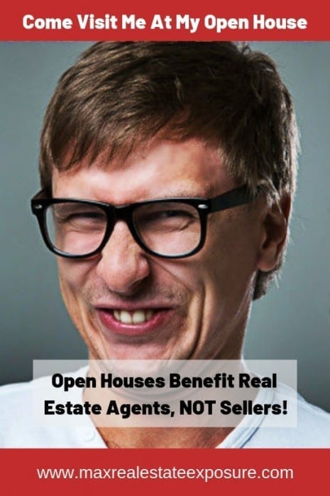 Open Houses Benefit Real Estate Agents Not Home Sellers