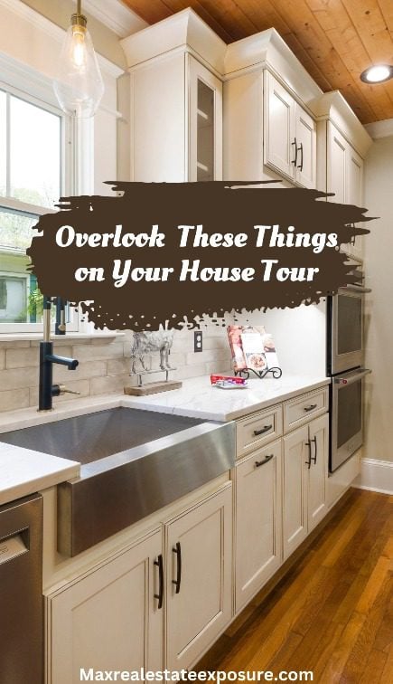 Overlook These Things When Touring Houses