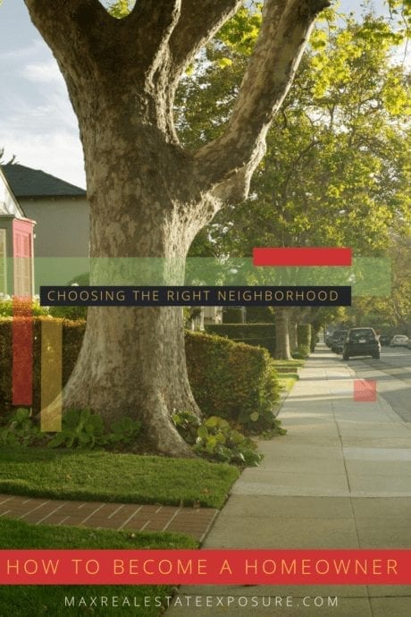 Picking Neighborhood as First Time Buyer
