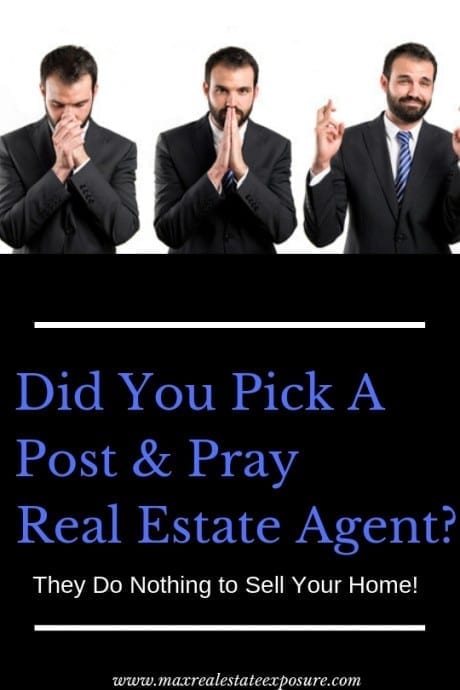 Post and Pray Realtor 