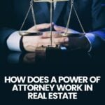 Power of Attorney in Real Estate