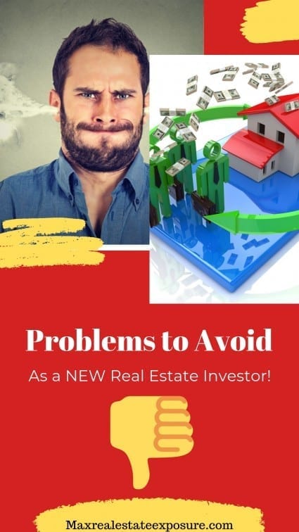 Problems to Avoid as a New Real Estate Investor