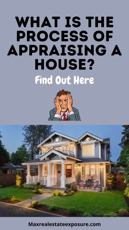 Process of Appraising a House
