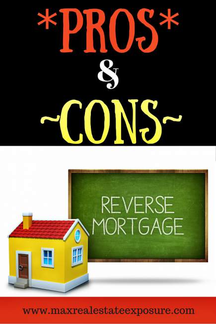 Pros and Cons Reverse Mortgage 