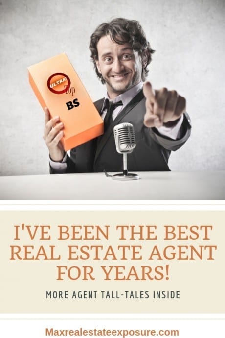 Real Estate Agent Exaggerating The Amount of Business They Do