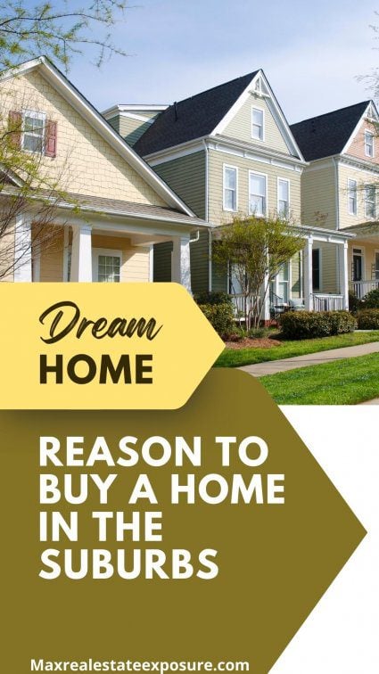 Reasons to Buy a Home in The Suburbs