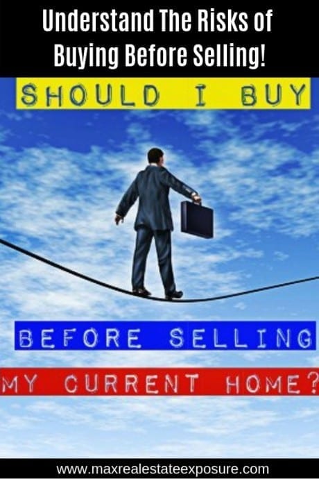 Risks of Buying a Home Before Selling Current House