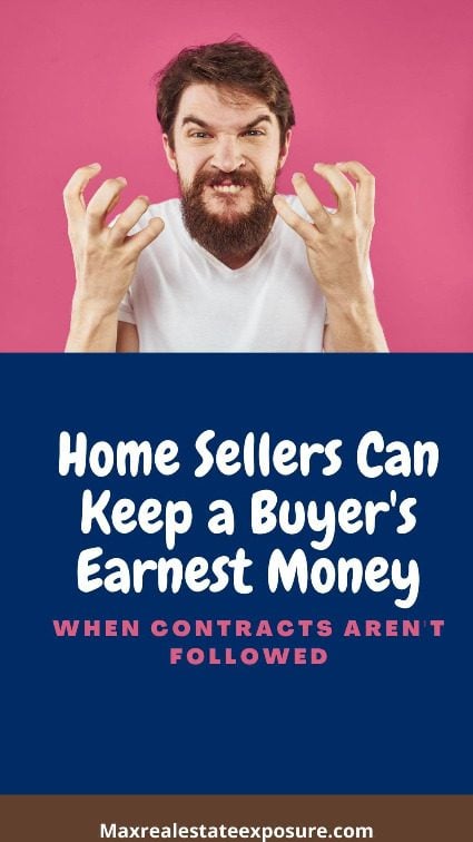Sellers Can Keep Buyer's Earnest Money